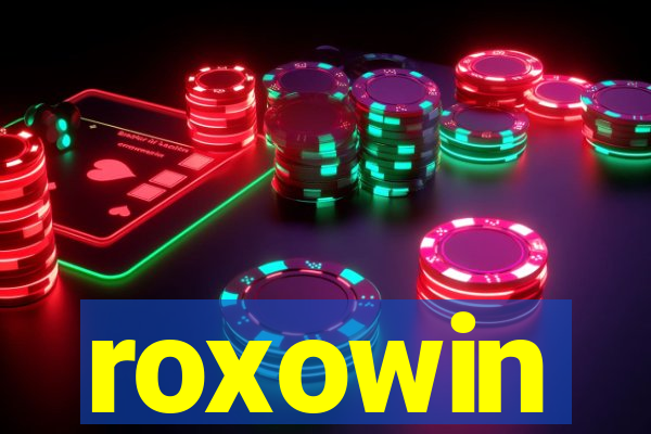 roxowin