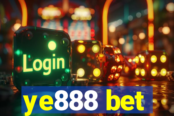 ye888 bet