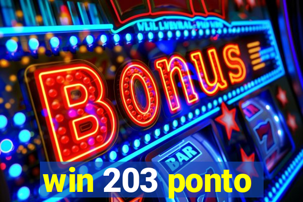 win 203 ponto