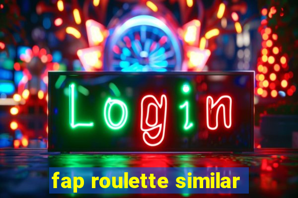 fap roulette similar