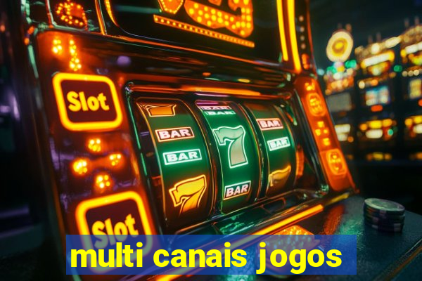 multi canais jogos