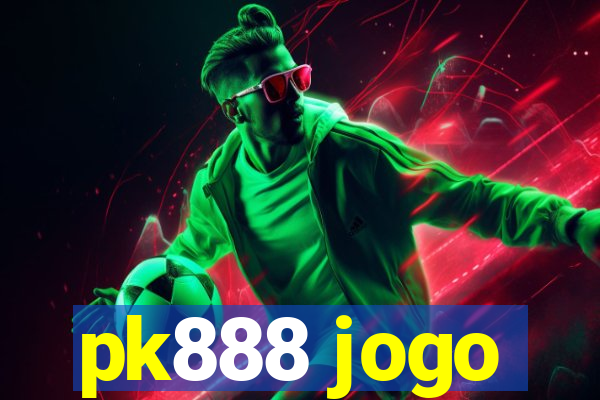 pk888 jogo