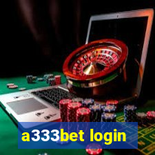 a333bet login