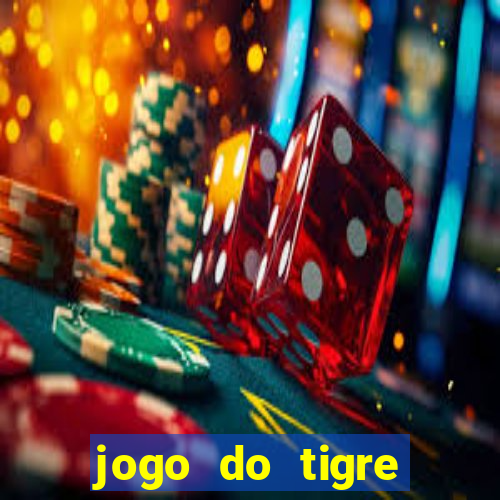 jogo do tigre bonus de cadastro