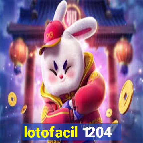 lotofacil 1204