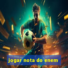 jogar nota do enem