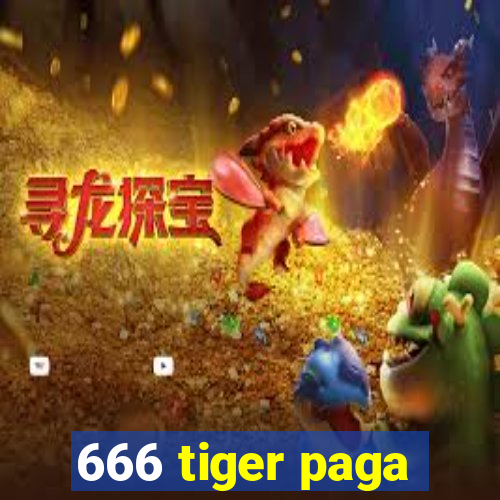 666 tiger paga