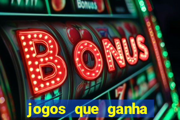 jogos que ganha dinheiro ao se cadastrar