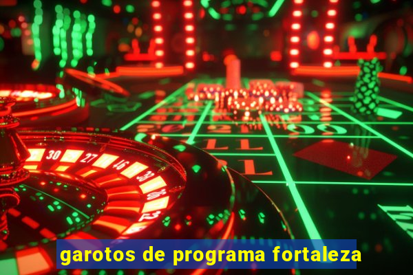 garotos de programa fortaleza