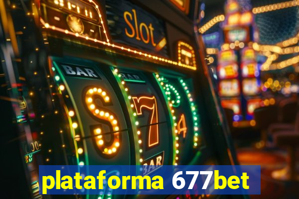 plataforma 677bet