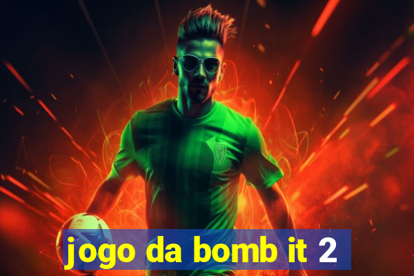 jogo da bomb it 2