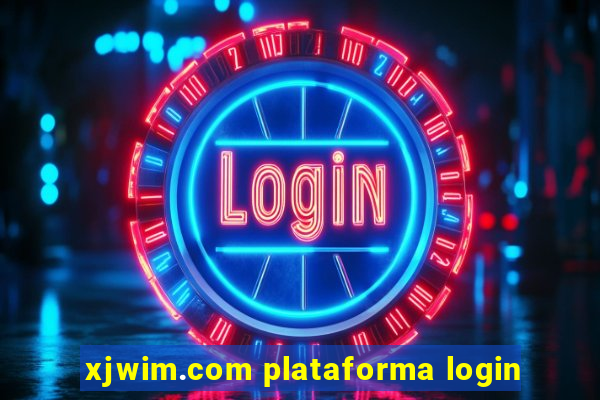 xjwim.com plataforma login