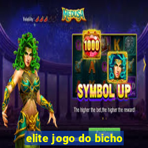 elite jogo do bicho