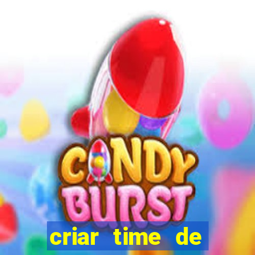 criar time de futebol simulador