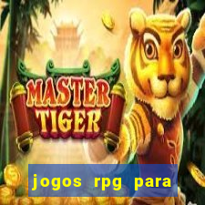 jogos rpg para ganhar dinheiro