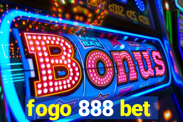 fogo 888 bet