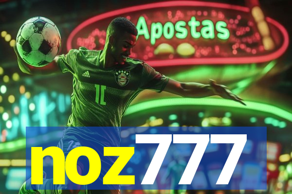 noz777