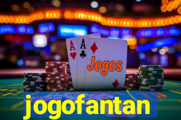 jogofantan