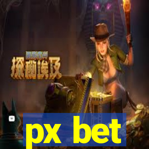 px bet