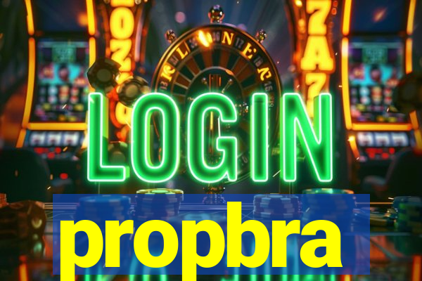 propbra