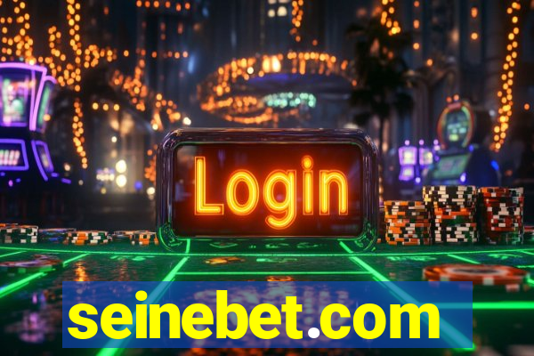 seinebet.com