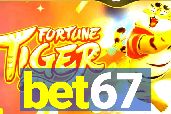 bet67