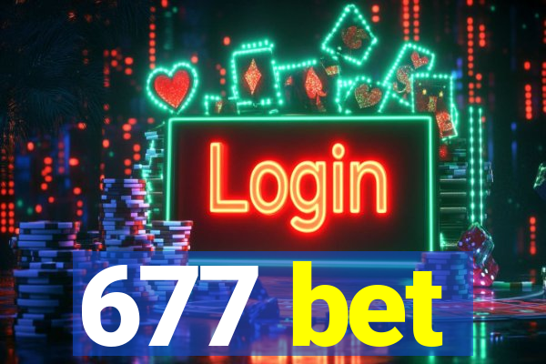 677 bet