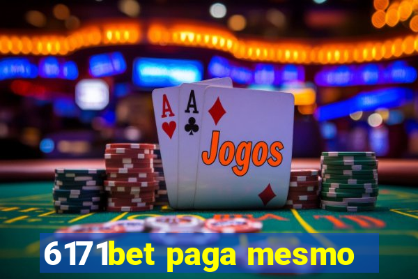 6171bet paga mesmo