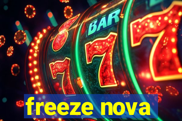 freeze nova