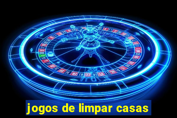 jogos de limpar casas