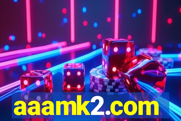 aaamk2.com