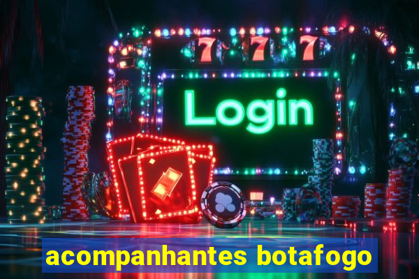 acompanhantes botafogo