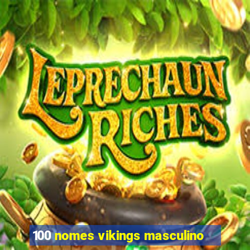 100 nomes vikings masculino