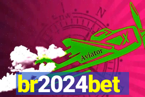 br2024bet