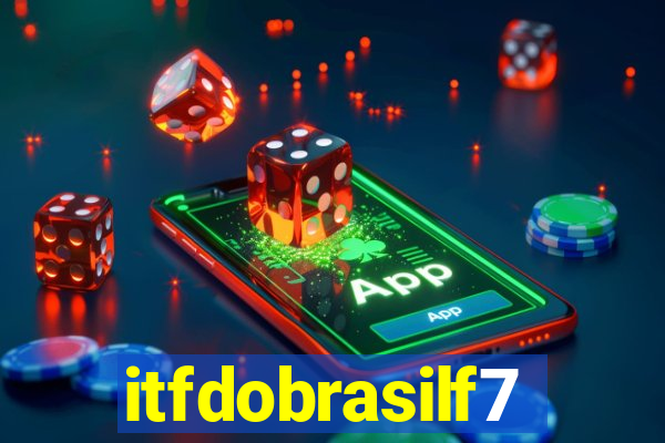 itfdobrasilf7