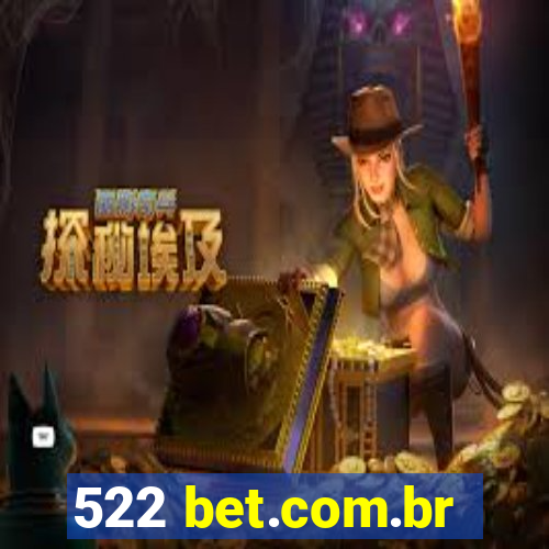 522 bet.com.br