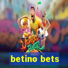 betino bets