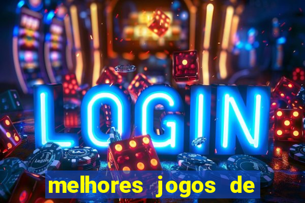 melhores jogos de para android