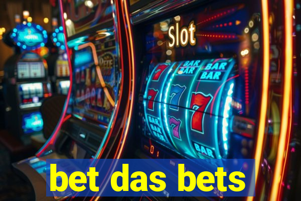 bet das bets