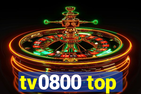 tv0800 top