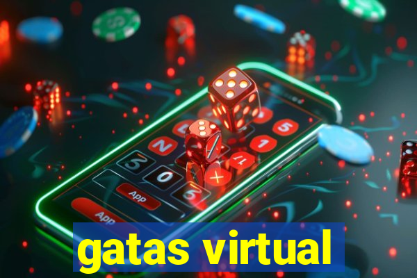 gatas virtual