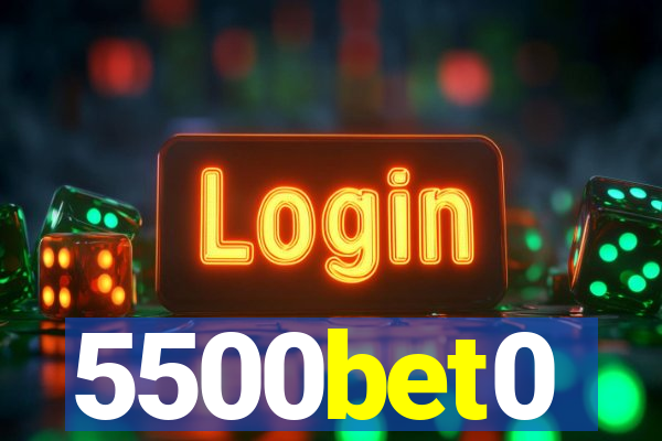 5500bet0