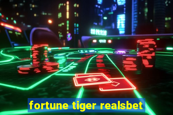 fortune tiger realsbet