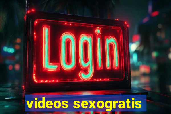 videos sexogratis