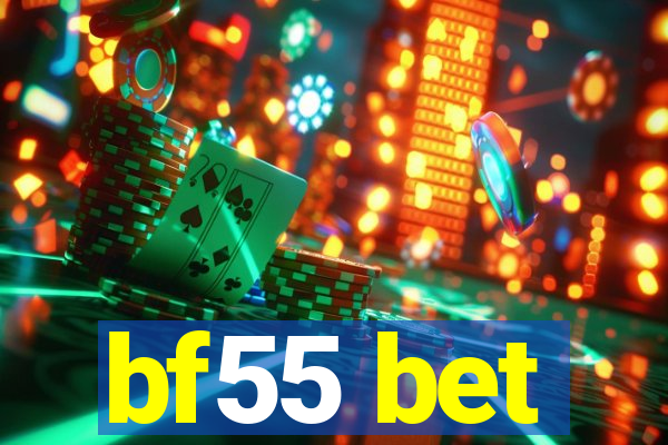 bf55 bet