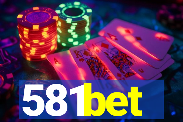 581bet