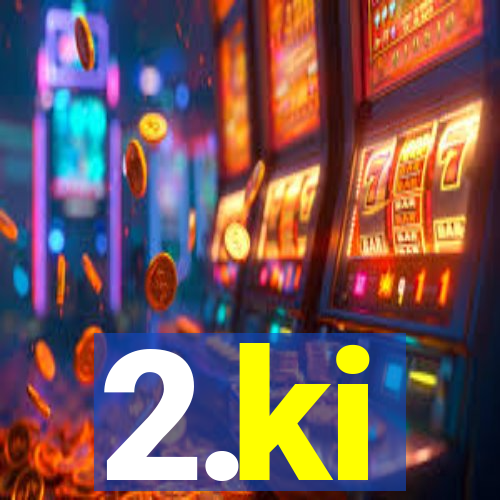 2.ki