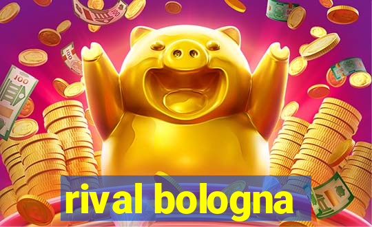 rival bologna