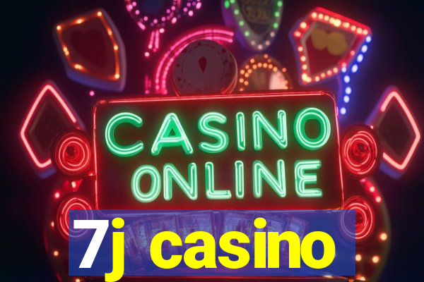 7j casino