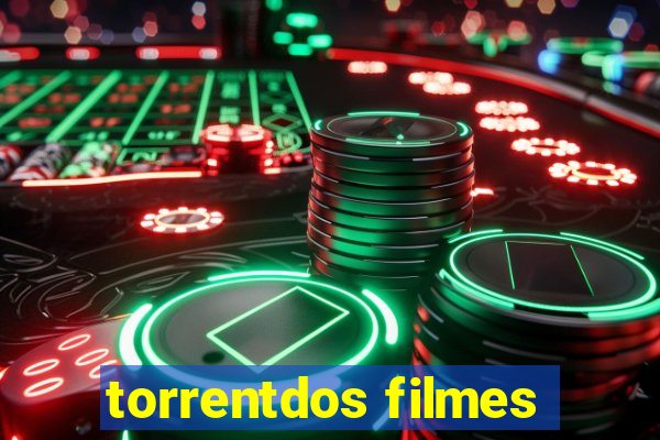 torrentdos filmes